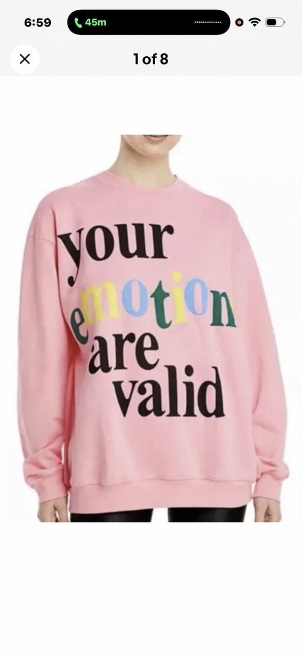 MAYFAIR THE LABEL “Your Emotions Are Valid” Pink Sweatshirt One Size-READ!